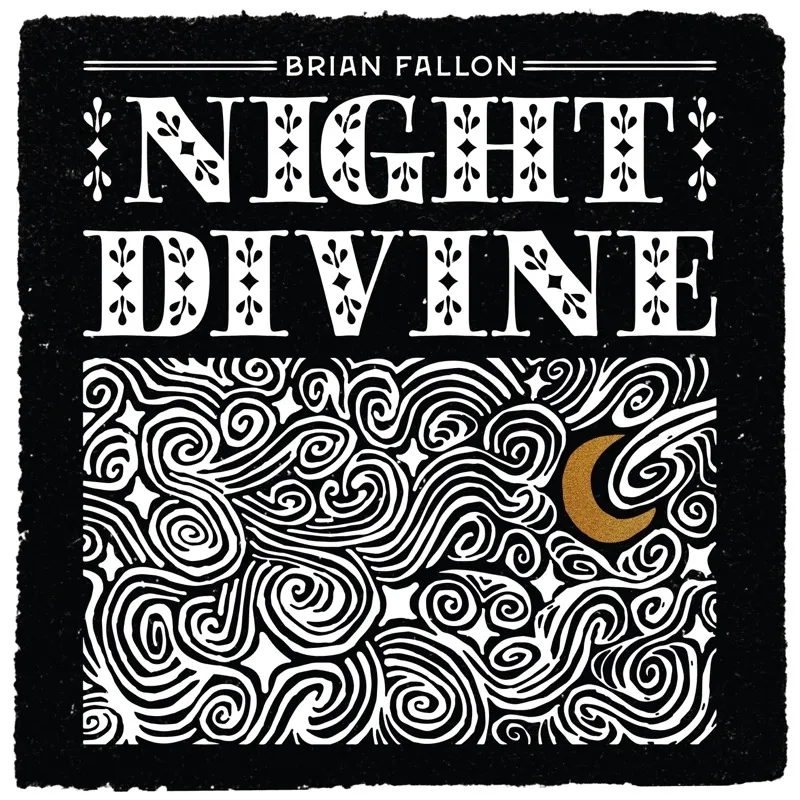 Album artwork for Night Divine by Brian Fallon