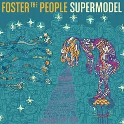 Album artwork for Supermodel by Foster The People