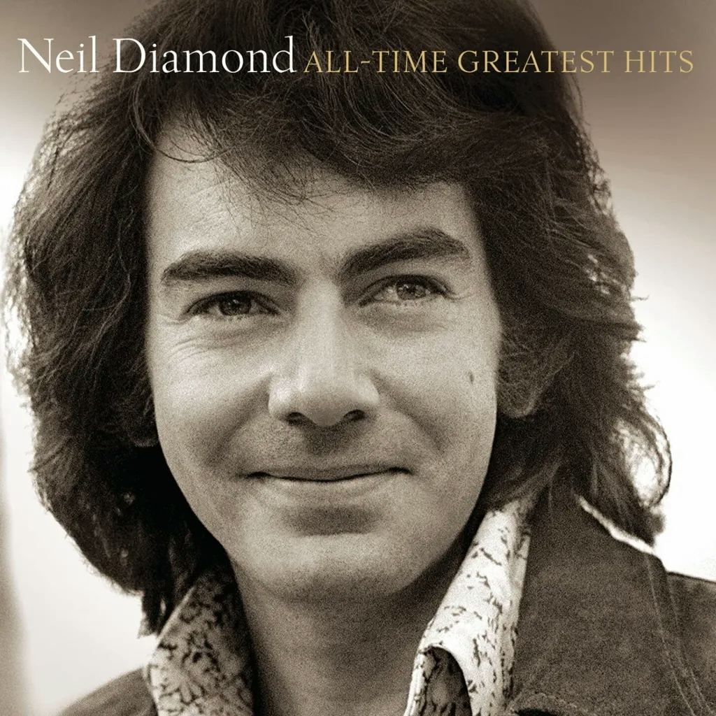 Album artwork for All-Time Greatest Hits by Neil Diamond