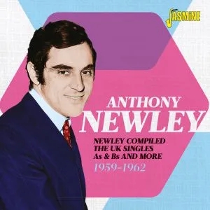 Album artwork for Newley Compiled - The UK Singles As and Bs and More 1959-1962 by Anthony Newley