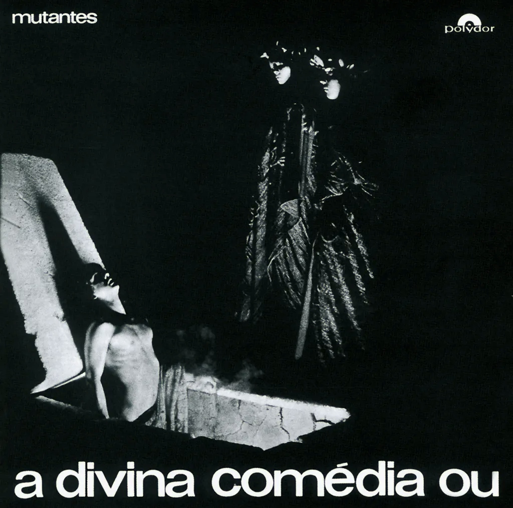 Album artwork for A Divina Comedia Ou Ando Meio Desligado by Os Mutantes
