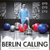 Album artwork for Berlin Calling - The Soundtrack by Paul Kalkbrenner