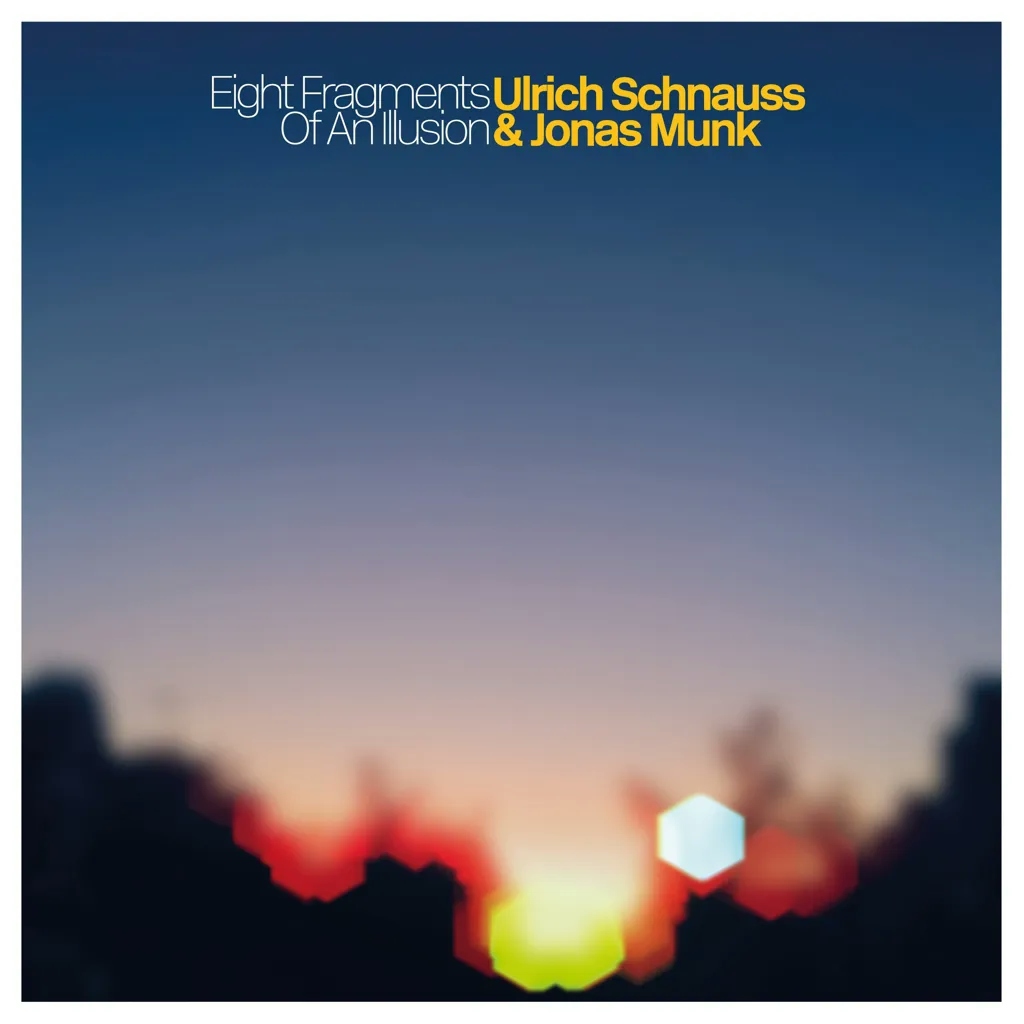 Album artwork for Eight Fragments Of An Illusion by Ulrich Schnauss and Jonas Munk