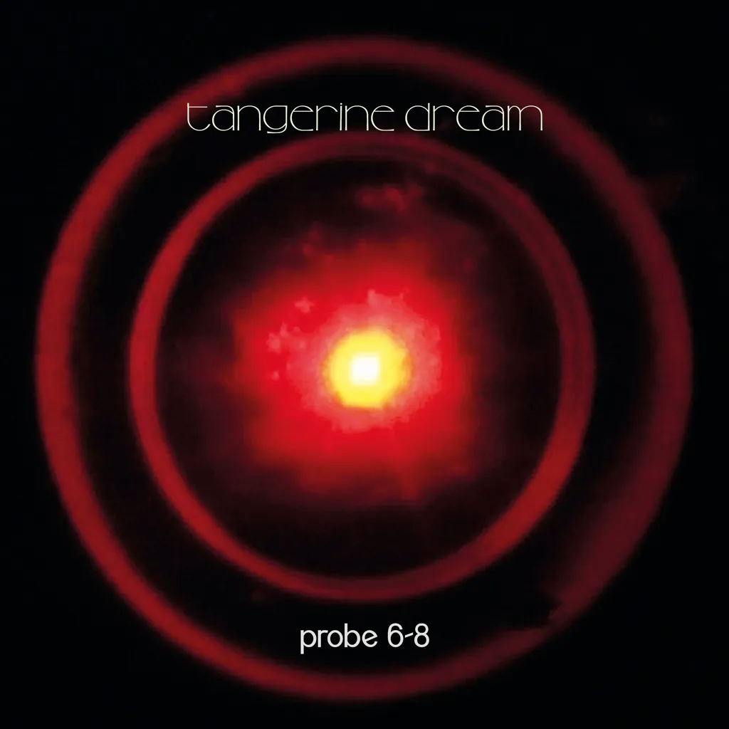 Album artwork for Probe 6 - 8 by Tangerine Dream