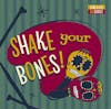 Album artwork for Shake Your Bones: Stag-O-Lee DJ Set Vol. 2 by Various Artists