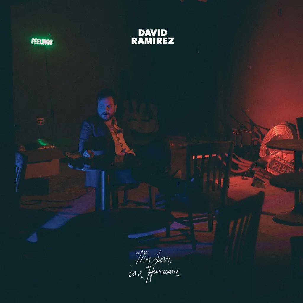 Album artwork for My Love is a Hurricane by David Ramirez
