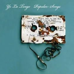 Album artwork for Popular Songs by Yo La Tengo