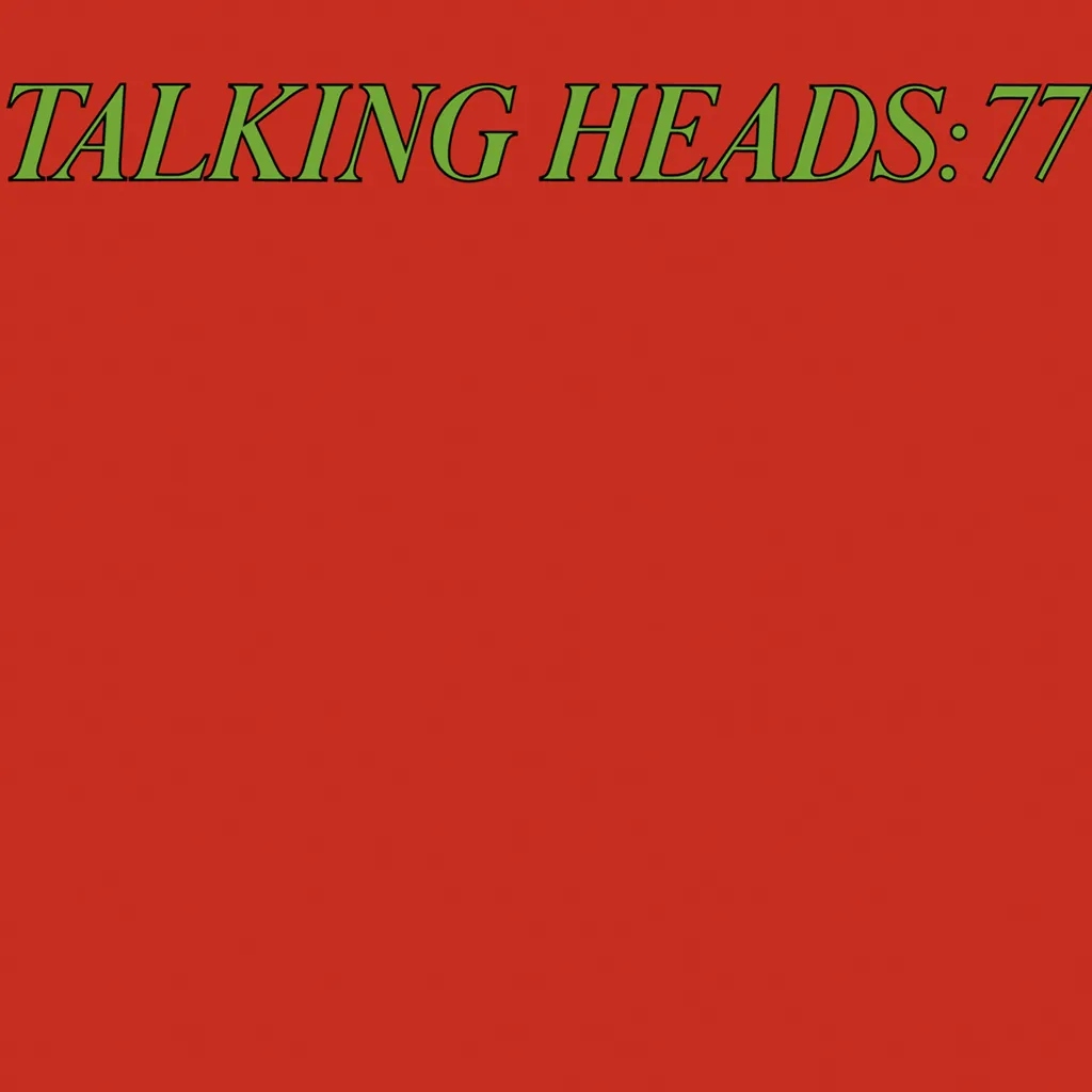 Album artwork for Talking Heads: 77 by Talking Heads