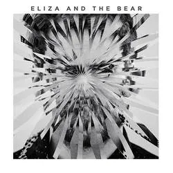 Album artwork for Eliza and the Bear by Eliza and the Bear
