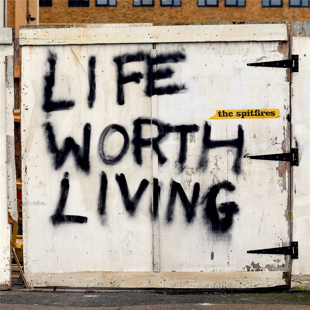 Album artwork for Life Worth Living by The Spitfires