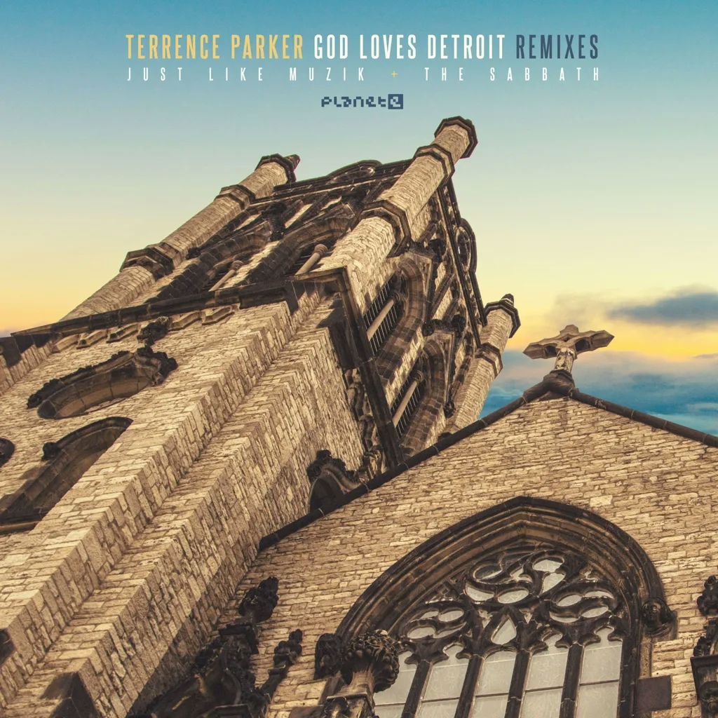 Album artwork for God Loves Detroit Remixes by Terrence Parker