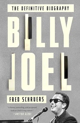 Album artwork for Billy Joel: The Definitive Biography by Fred Schruers