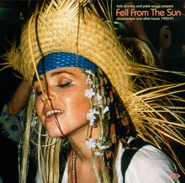Album artwork for Bob Stanley and Pete Wiggs present Fell From the Sun - Downtempo and After Hours 1990-91 by Various Artists