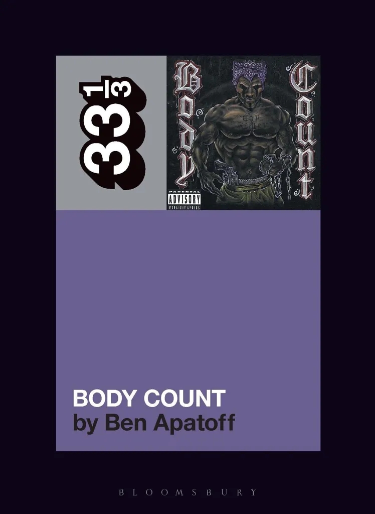 Album artwork for Body Count's Body Count (33 1/3)  by Ben Apatoff