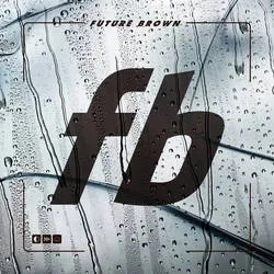 Album artwork for Future Brown by Future Brown