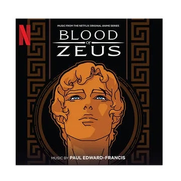 Album artwork for Blood of Zeus (Music From the Netflix Original Anime Series) by Paul Edward-Francis