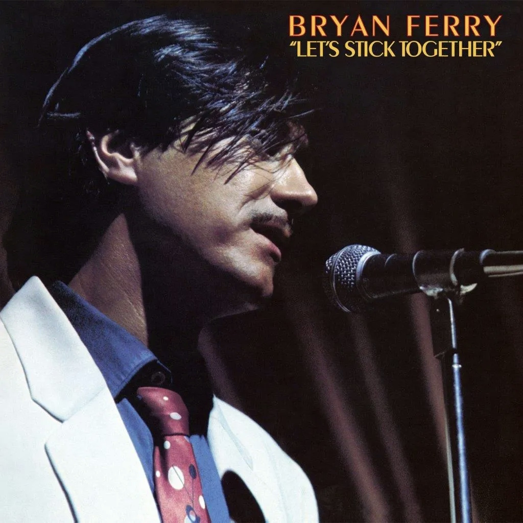 Album artwork for Let’s Stick Together by Bryan Ferry