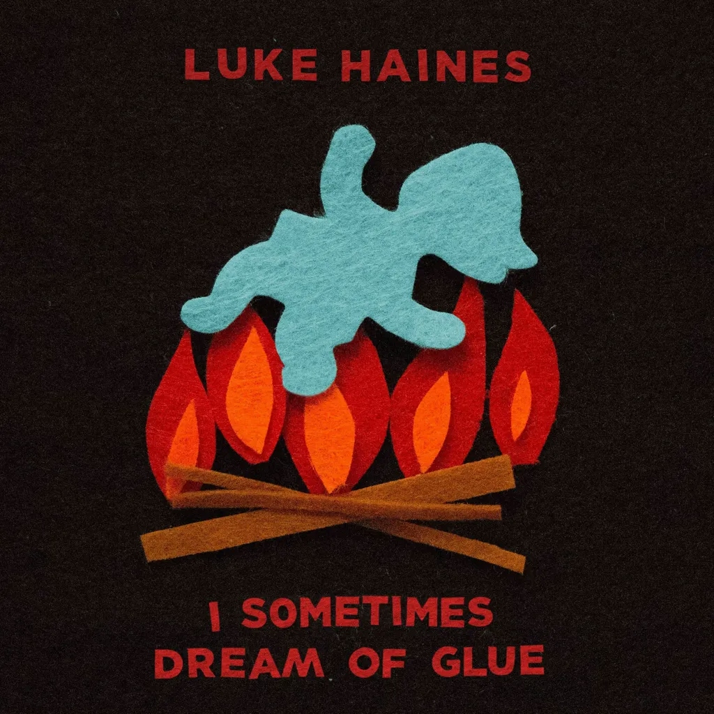 Album artwork for I Sometimes Dream Of Glue by Luke Haines