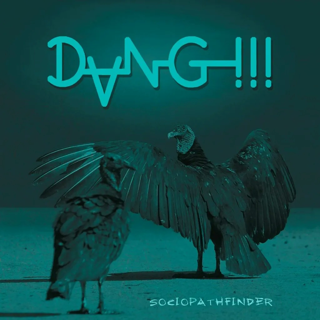Album artwork for Sociopathfinder by Dang!!!