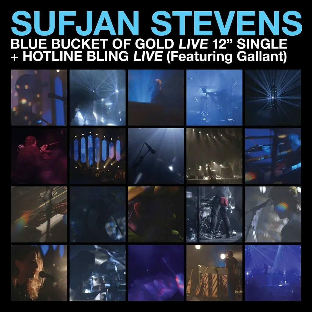Album artwork for Blue Bucket of Gold / Hotline Bling (Featuring Gallant) by Sufjan Stevens