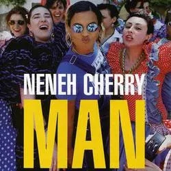 Album artwork for Man by Neneh Cherry