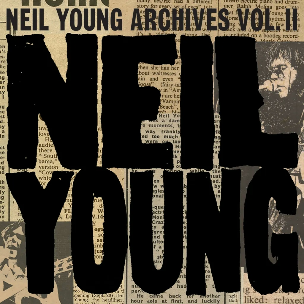 Album artwork for Neil Young Archives Vol. II (1972-1976) by Neil Young