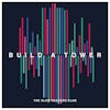 Album artwork for Build A Tower by The Slow Readers Club