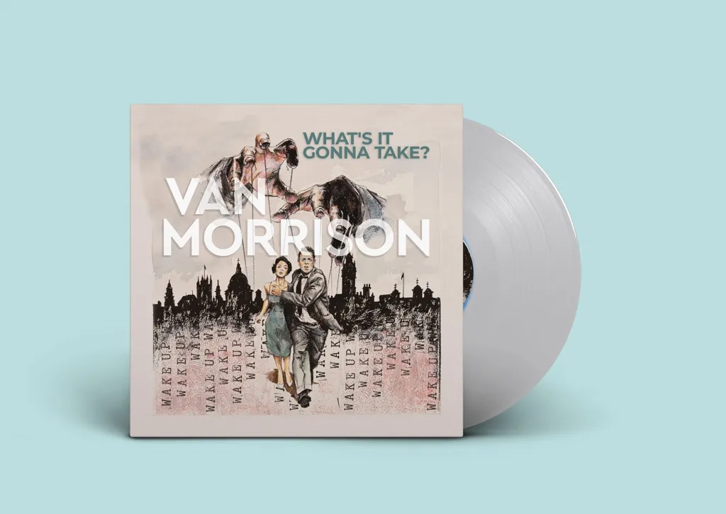 Album artwork for What’s It Gonna Take? by Van Morrison