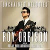 Album artwork for Unchained Melodies: Roy Orbison and The Royal Philharmonic Orchestra - Volume 2 by Roy Orbison