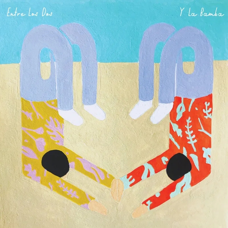 Album artwork for Entre Los Dos by Y La Bamba
