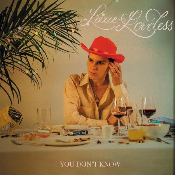 Album artwork for You Don't Know by Lizzie Loveless