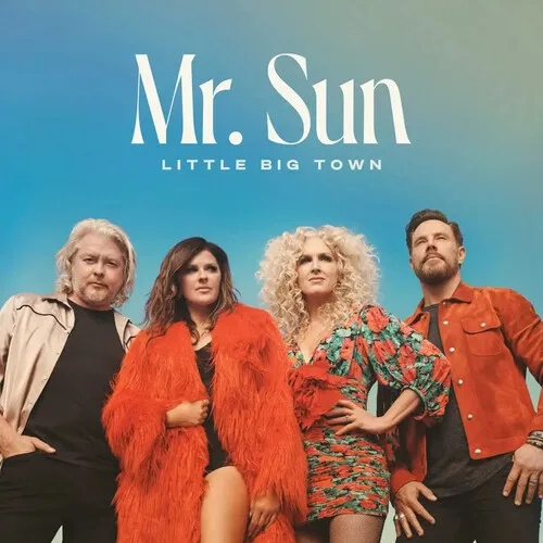 Album artwork for Mr. Sun by Little Big Town