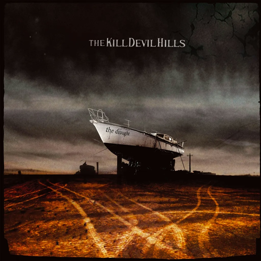 Album artwork for The Drought by The Kill Devil Hills