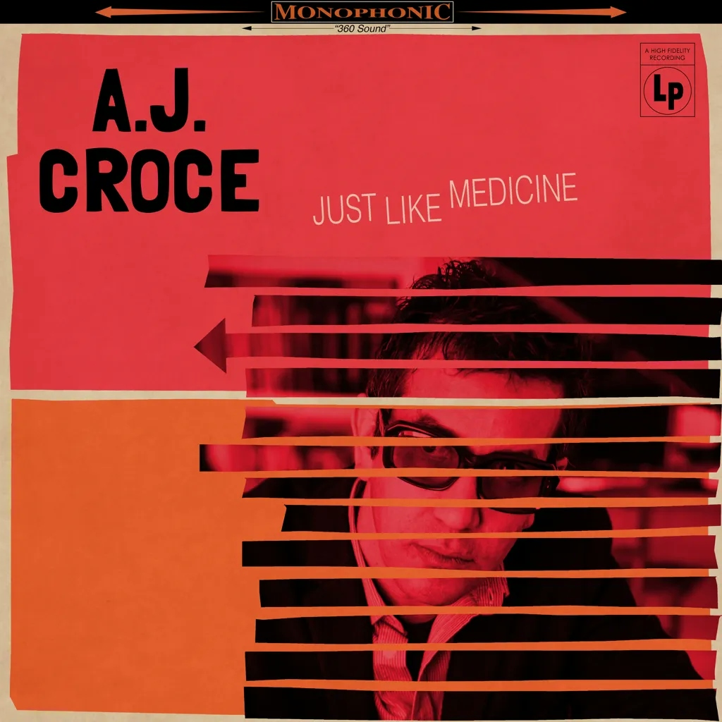 Album artwork for Just Like Medicine by A.J. Croce