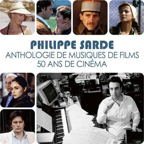 Album artwork for Anthologie de musiques de films. 50 ans de cinéma by Philippe Sarde