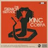 Album artwork for King Cobra by The Senior Service
