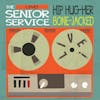 Album artwork for Hip Hug Her / Bone-Jacked by The Senior Service