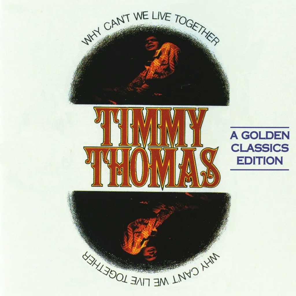 Album artwork for Why Can't We Live Together - Expanded Edition by Timmy Thomas