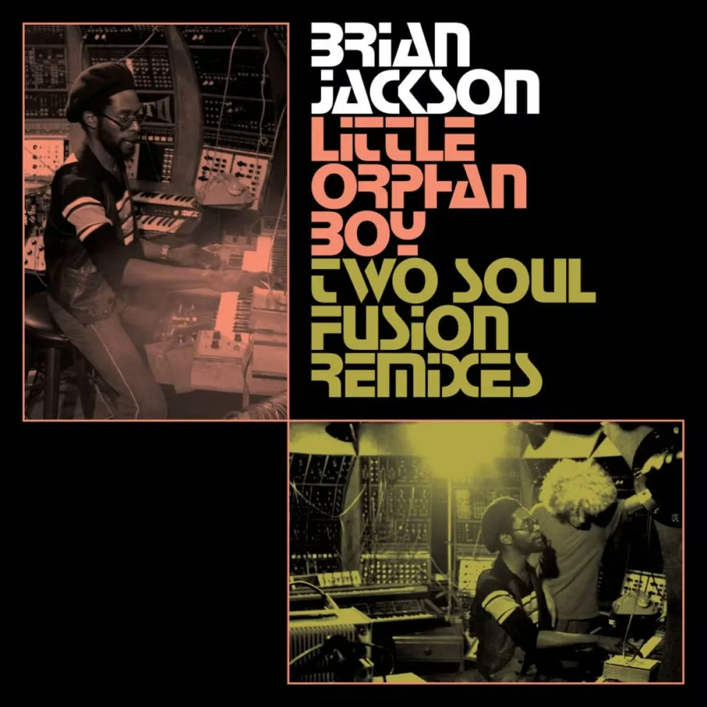 Album artwork for Little Orphan Boy (Two Soul Fusion Remixes) by Brian Jackson
