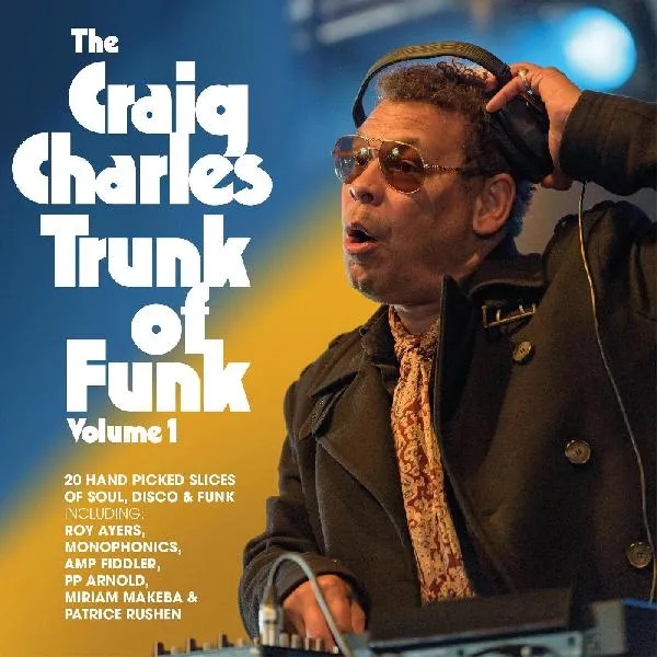 Album artwork for The Craig Charles Trunk of Funk - Volume 1 by Various Artists