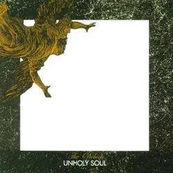 Album artwork for Unholy Soul and Singles by The Orchids