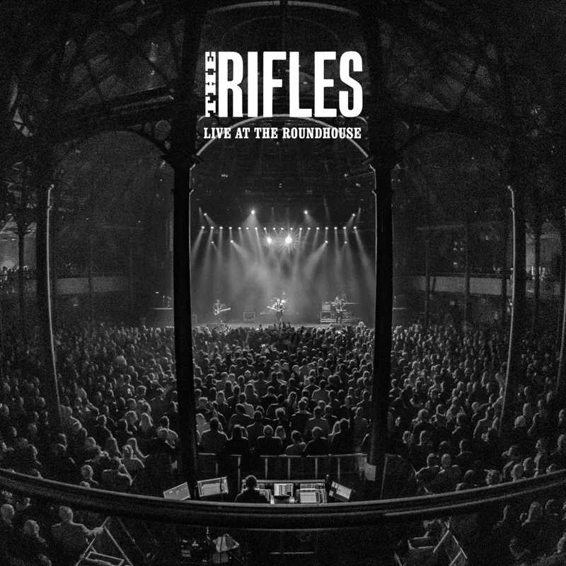 Album artwork for Live At The Roundhouse by The Rifles