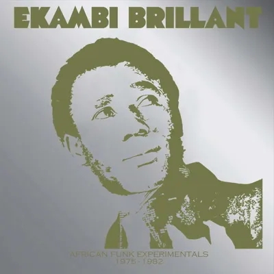 Album artwork for African Funk Experimentals (1975-1982) by Ekambi Brillant