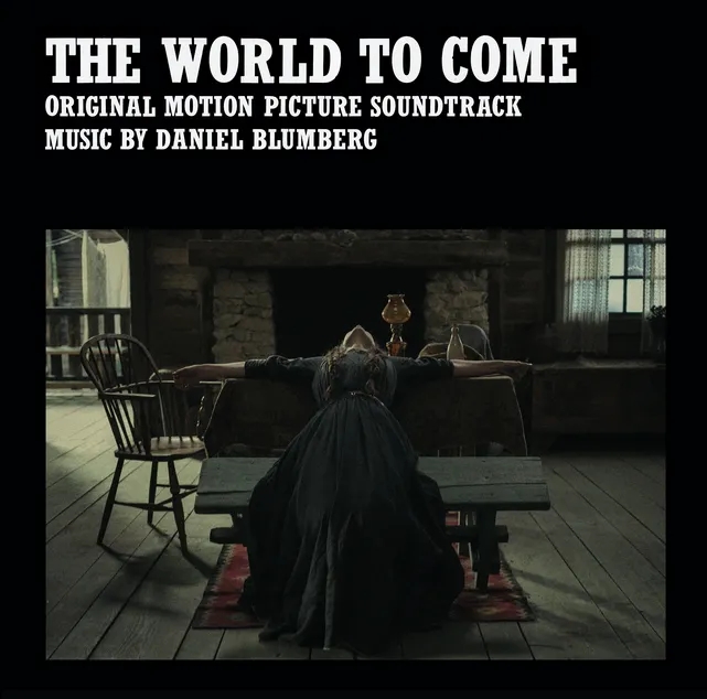 Album artwork for The World To Come - Original Motion Picture Soundtrack by Daniel Blumberg