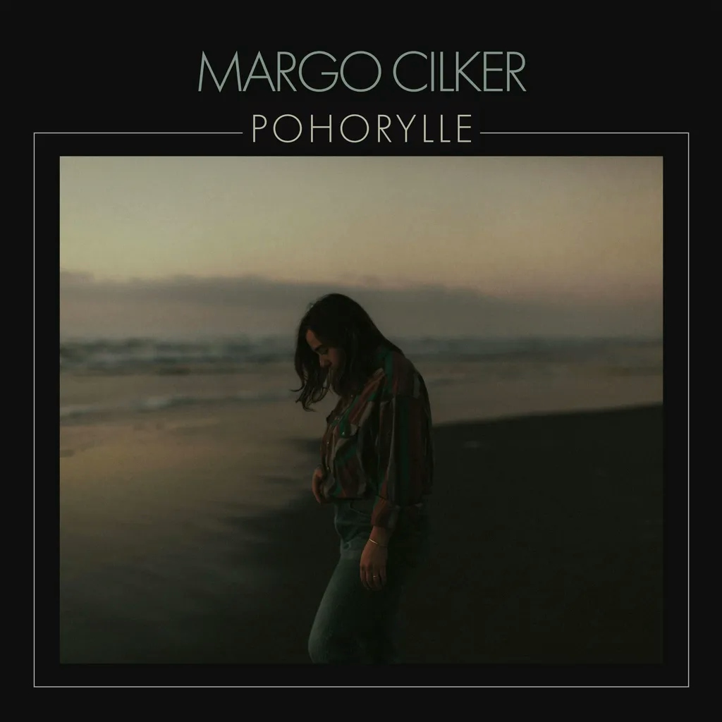 Album artwork for Pohorylle by Margo Cilker