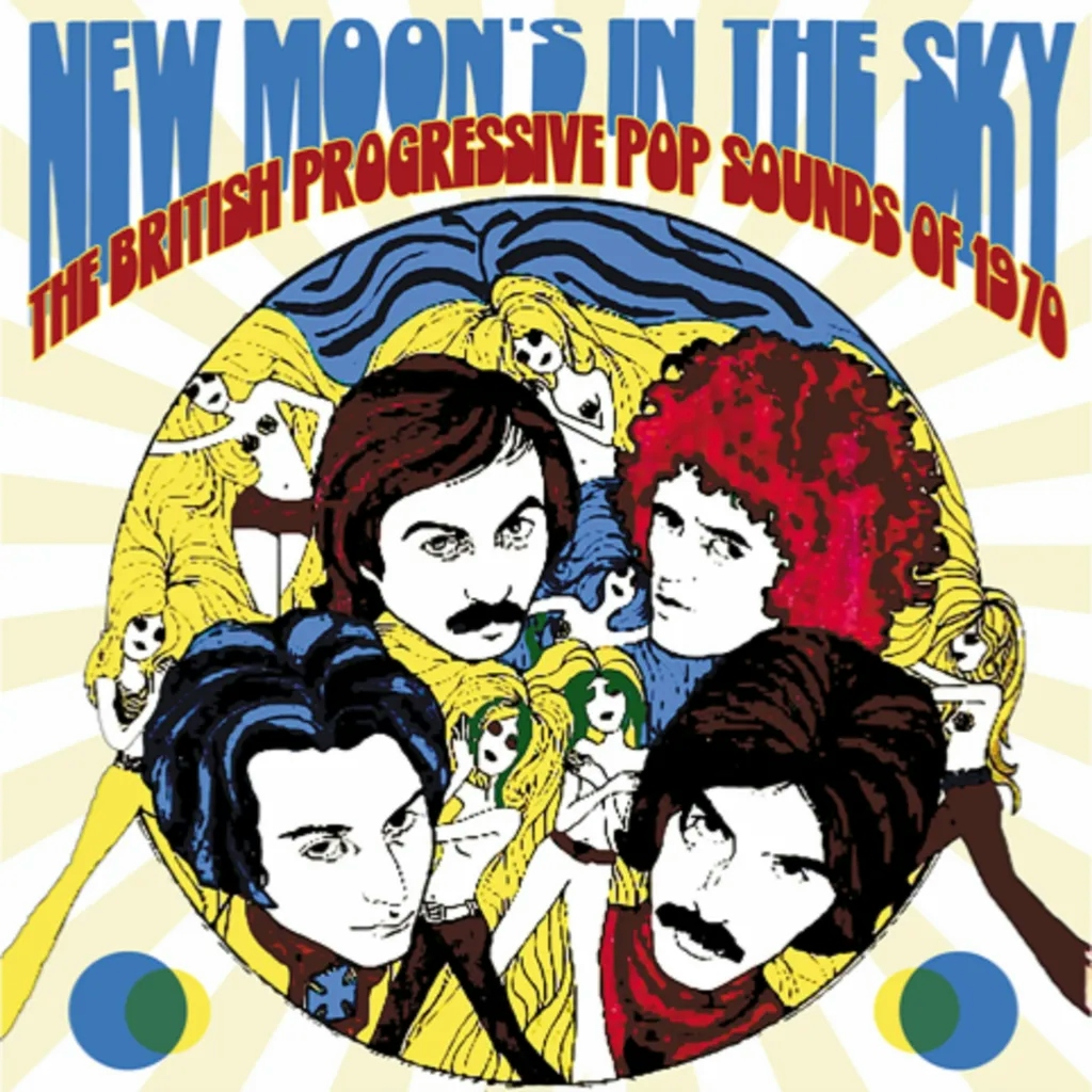 Album artwork for New Moon's in the Sky - The British Progressive Pop Sounds of 1970 by Various