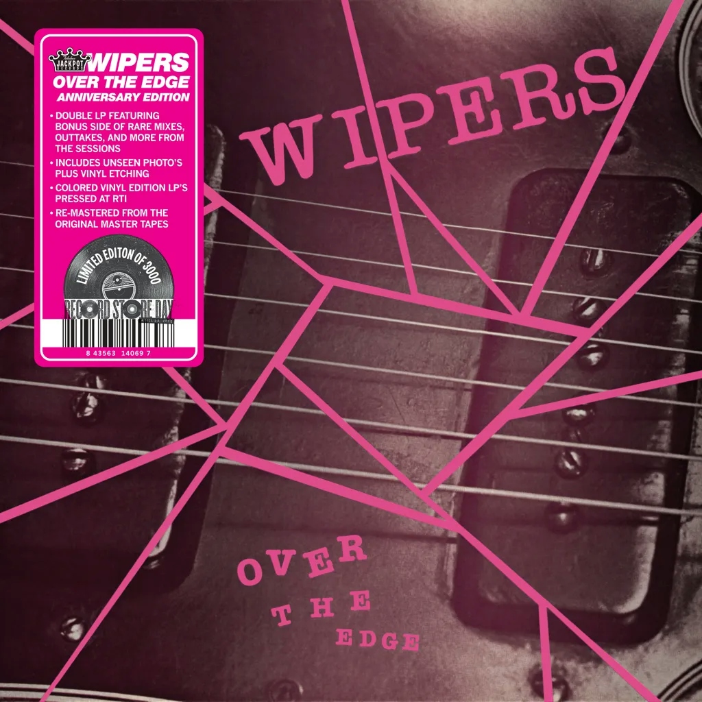 Album artwork for Over The Edge (Anniversary Edition) by Wipers