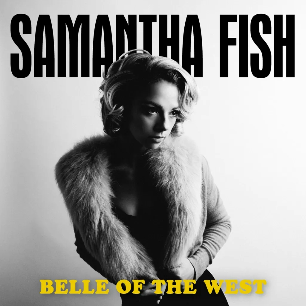 Album artwork for Belle Of The West by Samantha Fish