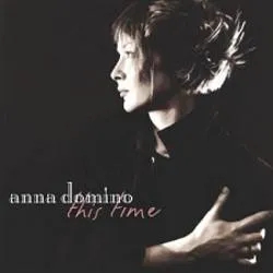 Album artwork for This Time by Anna Domino