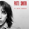 Album artwork for The Boston Broadcast by Patti Smith
